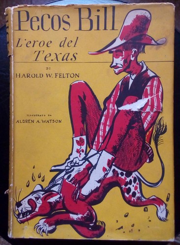 Pecos bill harold felton - pecos,